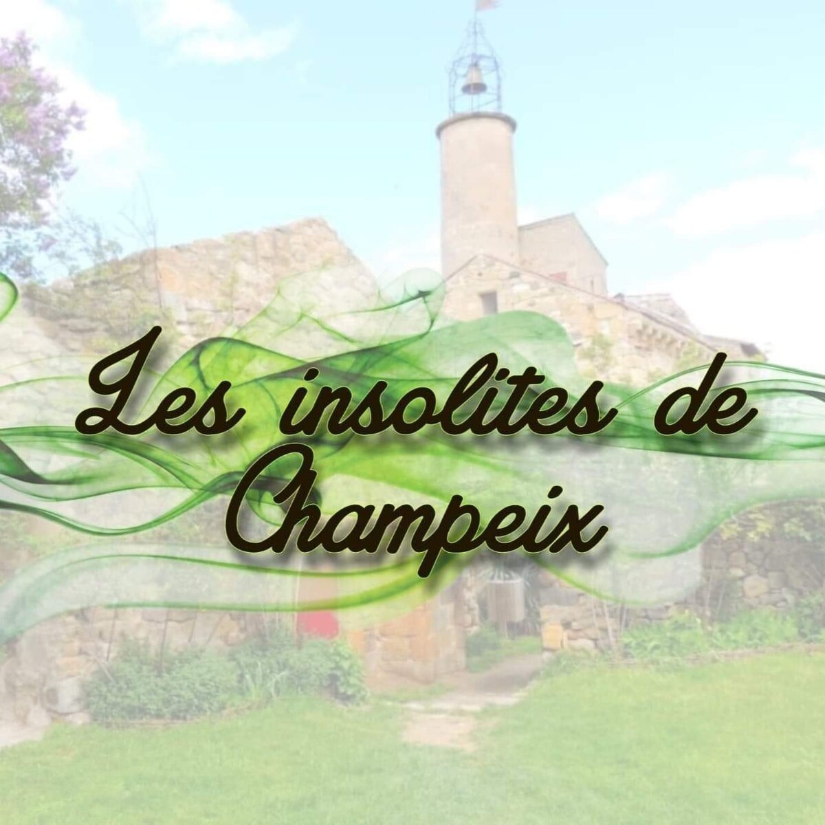 Les Insolites de Champeix 1