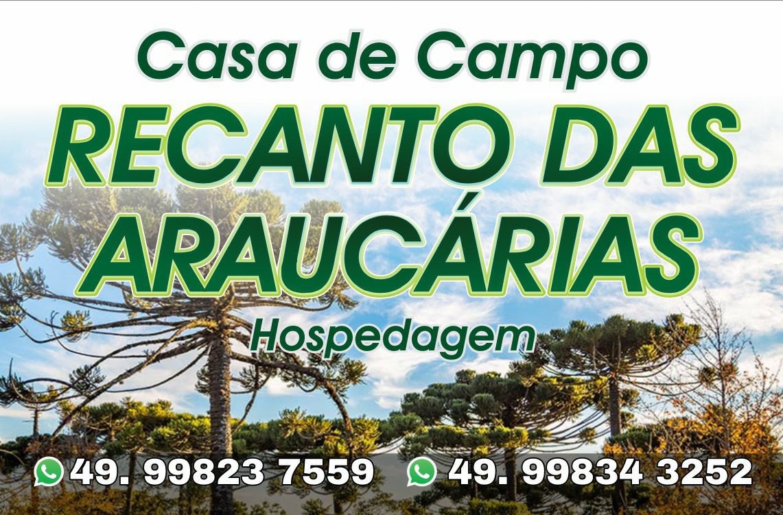 Casa De Campo Recanto das Araucárias hospedagem