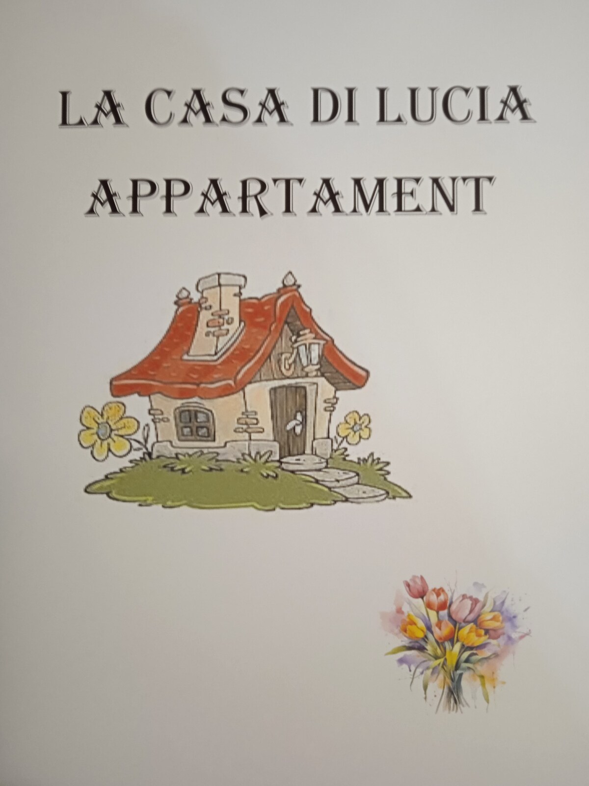 La casa di Lucia "Appartamento "