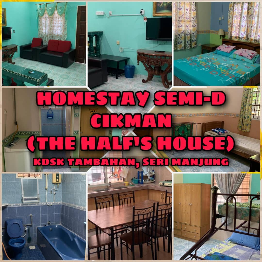 Homestay Semi-D CikMan （ The Half 's House ）