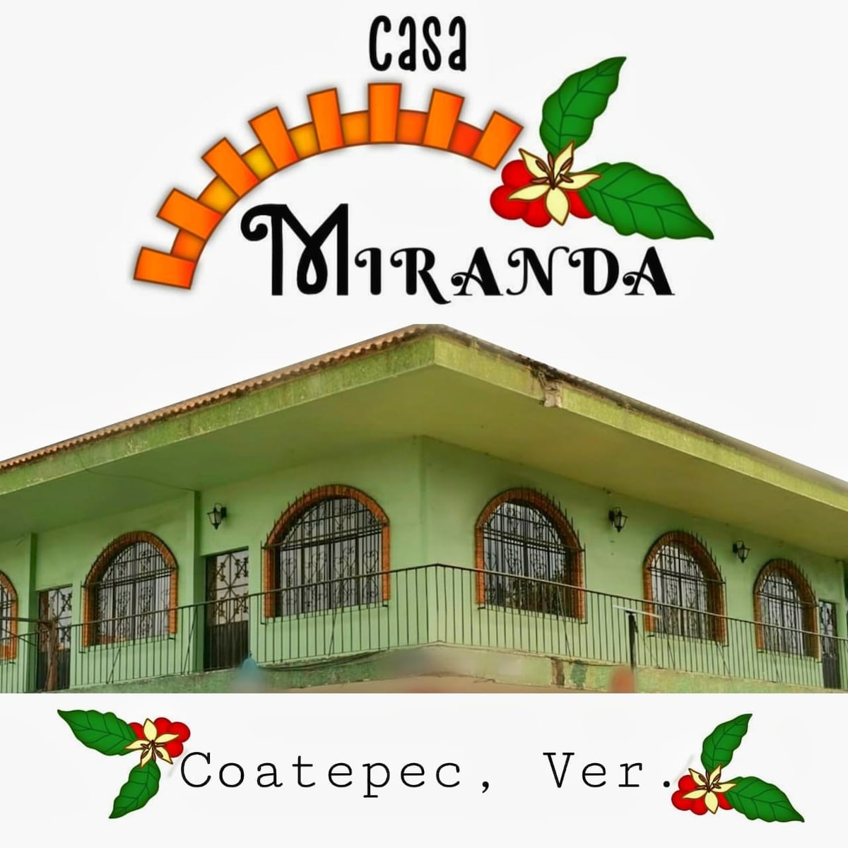 Casa Miranda Coatepec