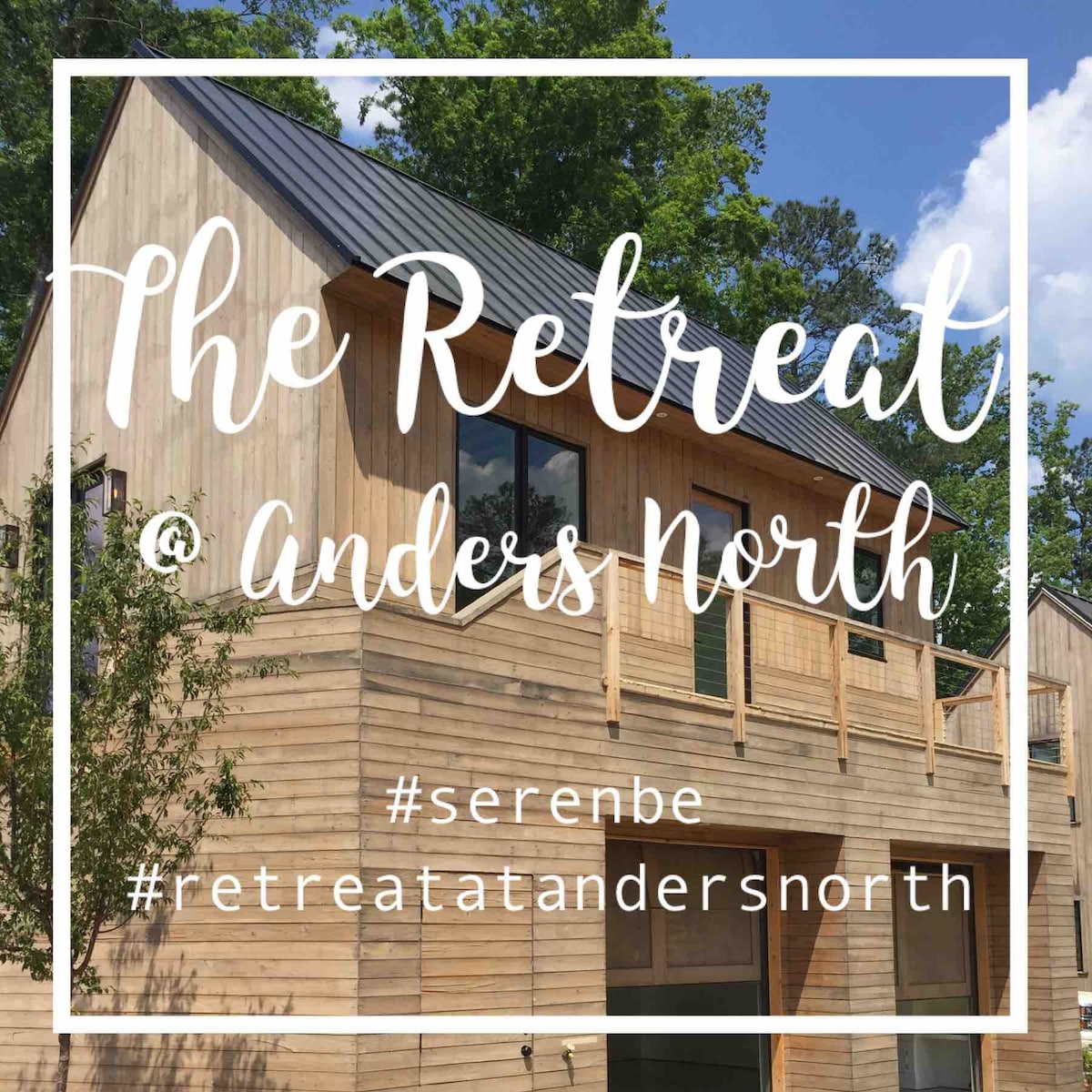 Retreat @ Anders North -远离城市+祝您一切顺利