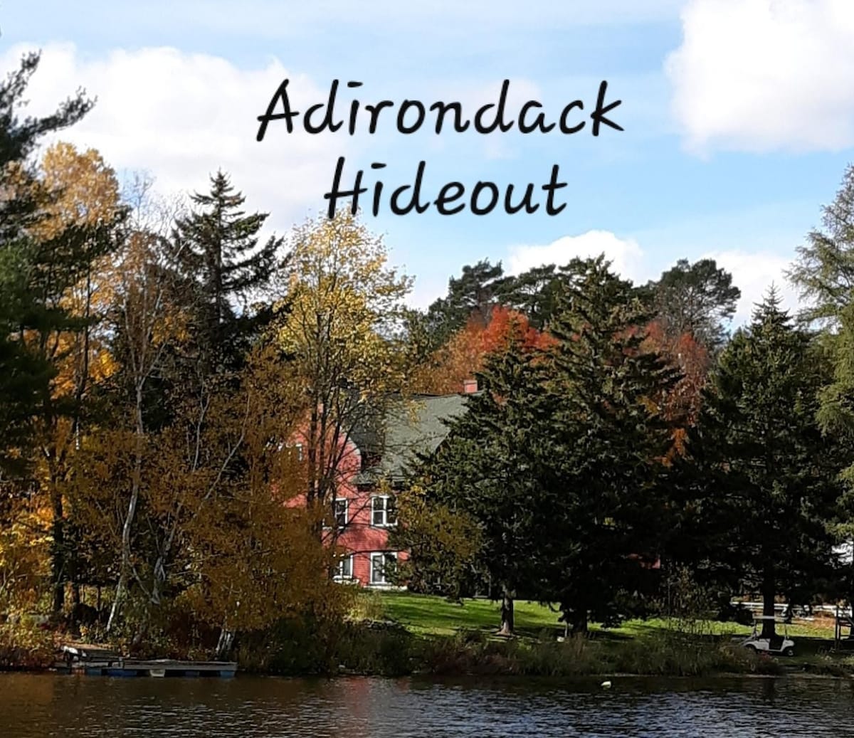 Adirondack Hideout on Chateaugay Lake