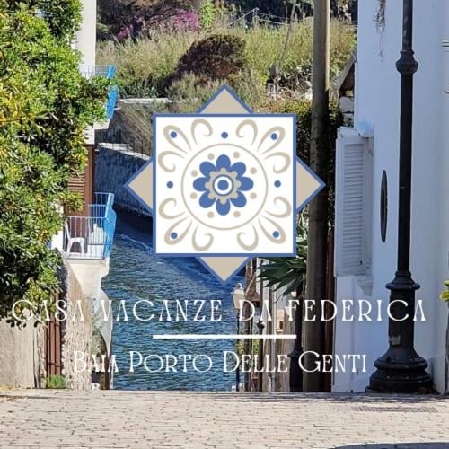 DA FEDERICA#Casa Vacanze Baia Porto Delle Genti