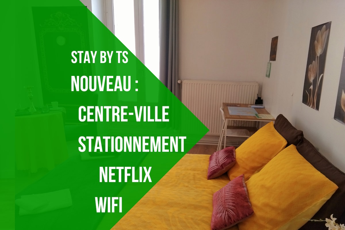 StaybyTS-L 'Evasion Douce-Wifi-Netflix-CentreVille