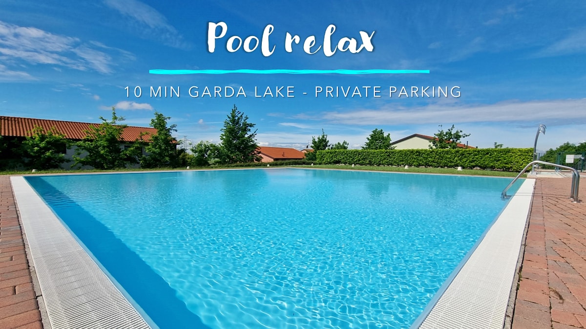 [Pool relax] - 10 min Garda Lake - Private Parking