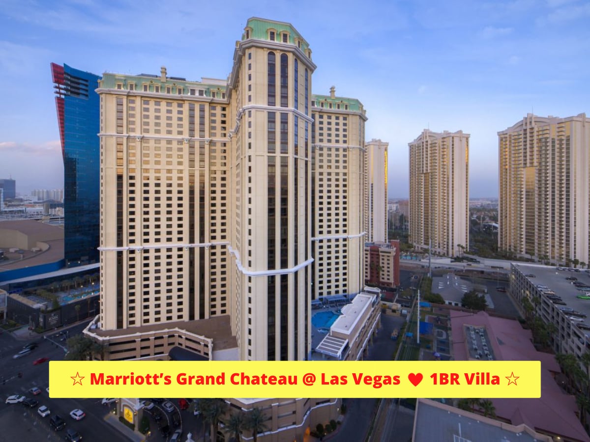 Marriott's Grand Chateau @ Las Vegas - 1BR Villa