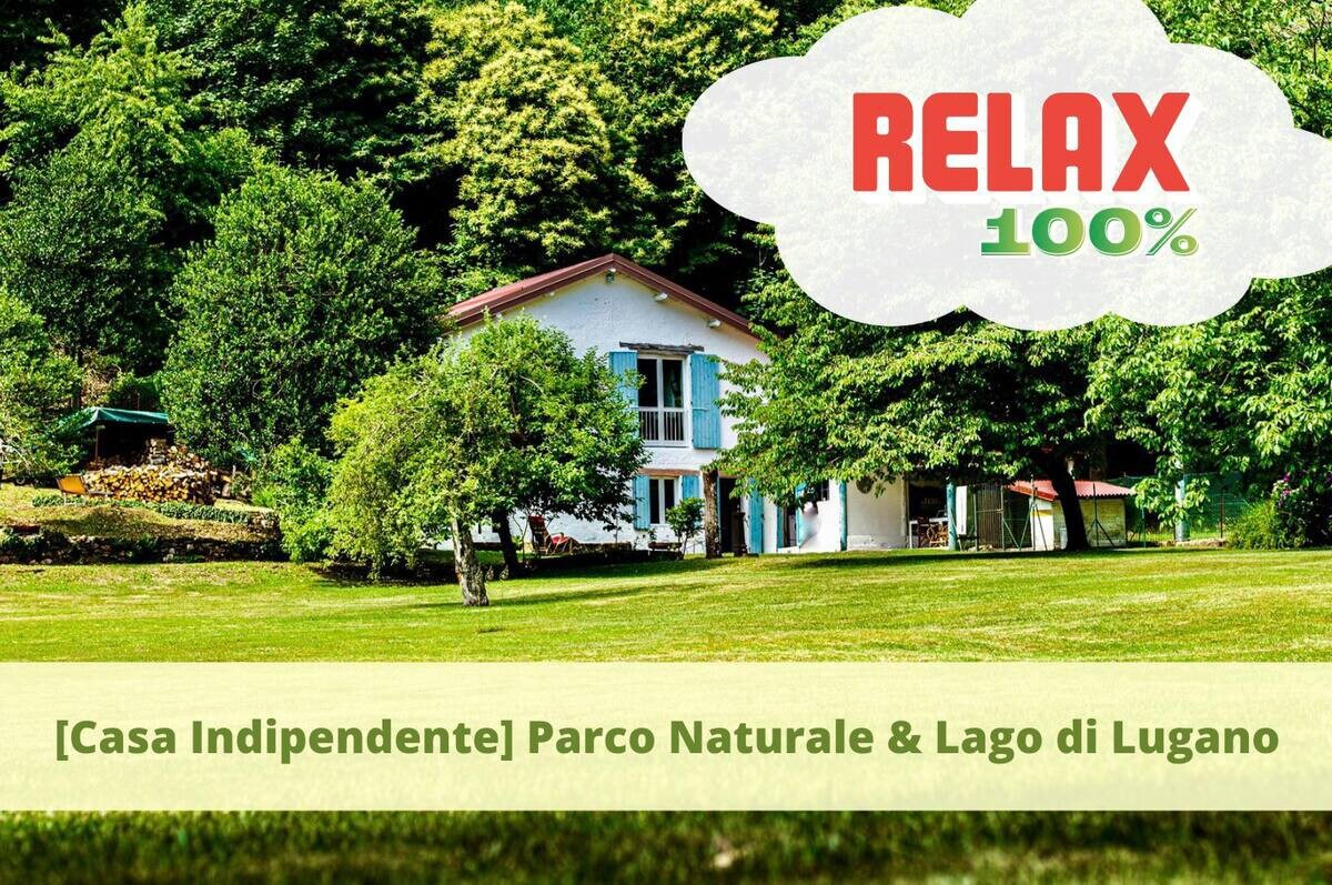 [Independent house]Natural Park & Lake Lugano