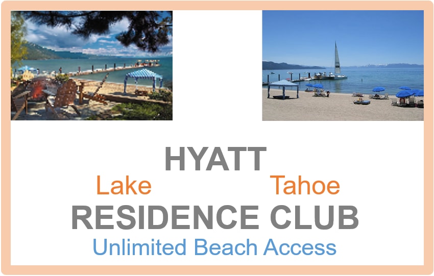Unlimited Beach Access, Hyatt Club, Lake Tahoe NV.