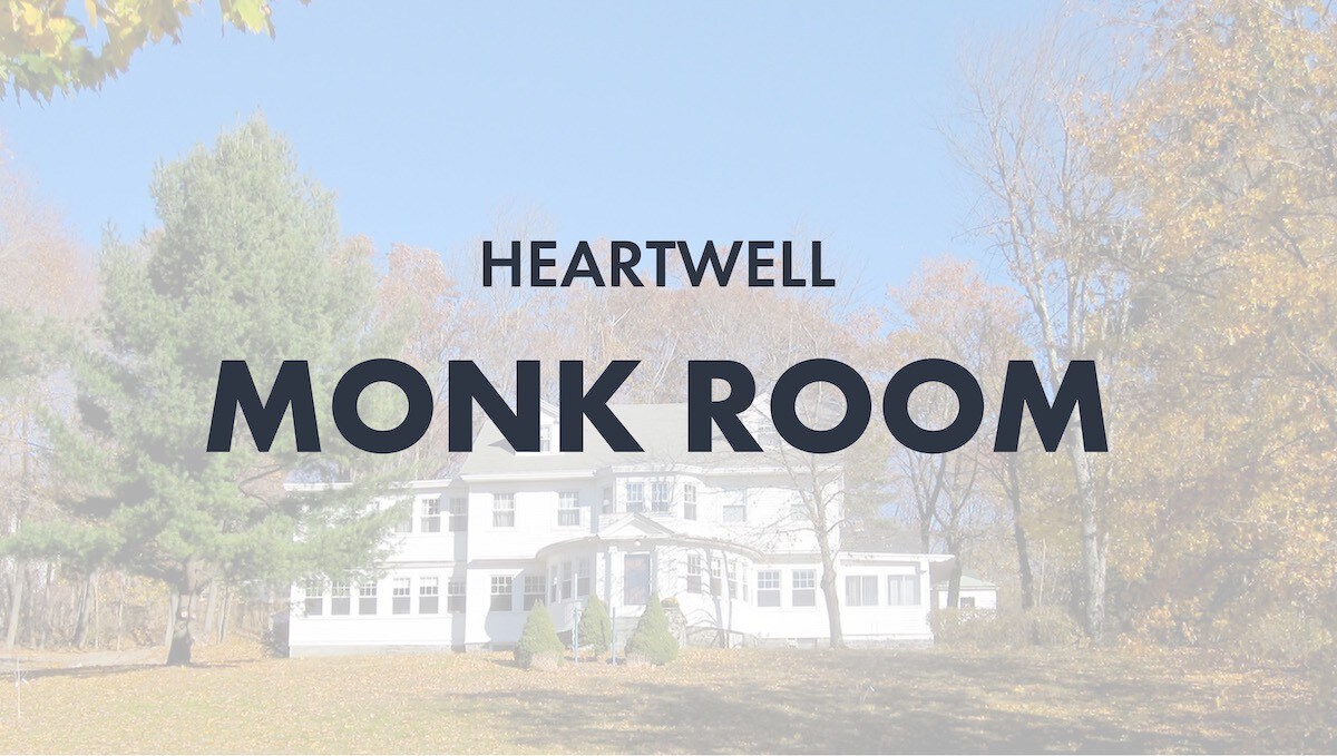 HeartWell House Monk Room