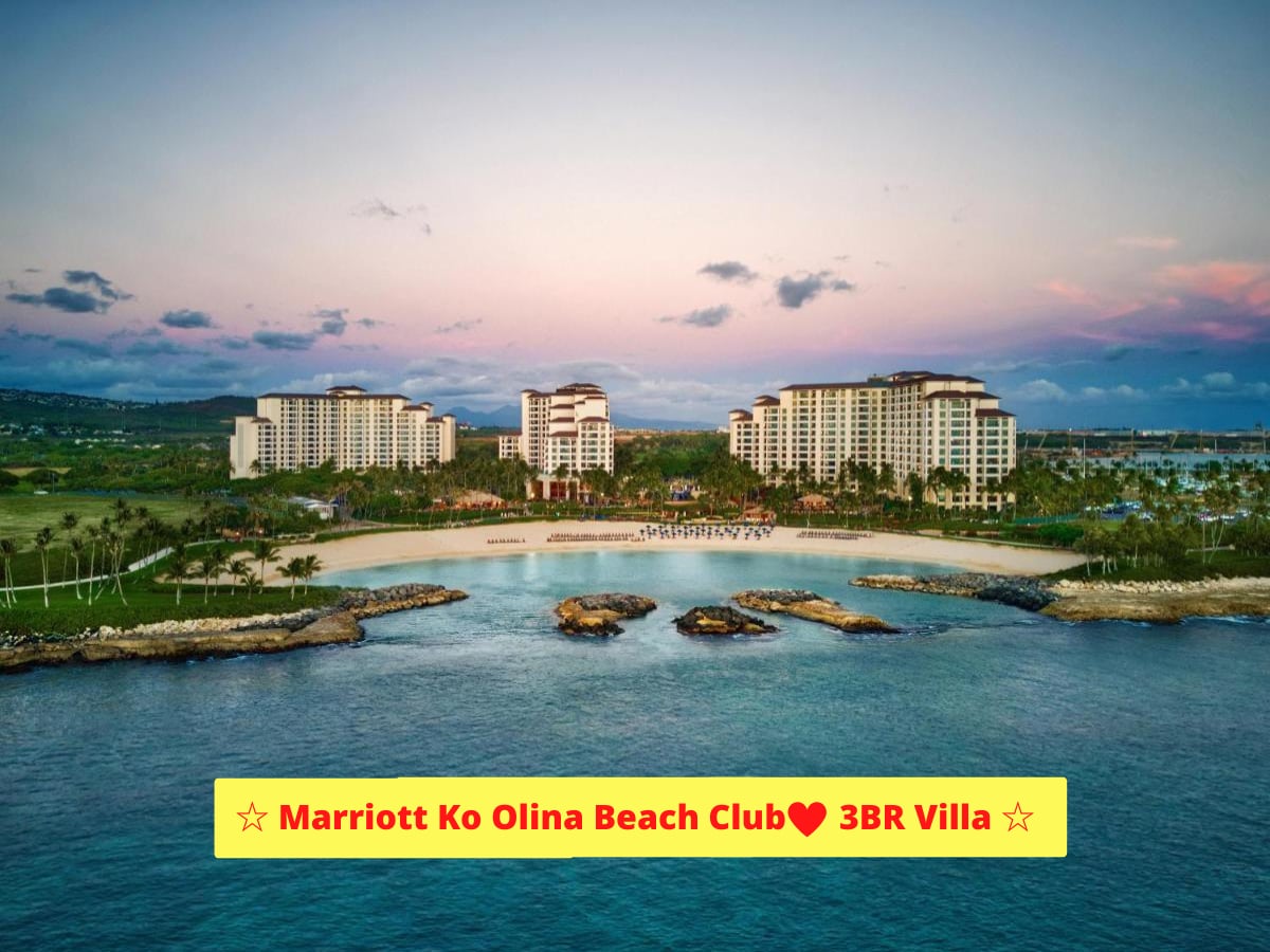 Marriott's Ko Olina Beach Club - 3BR Villa