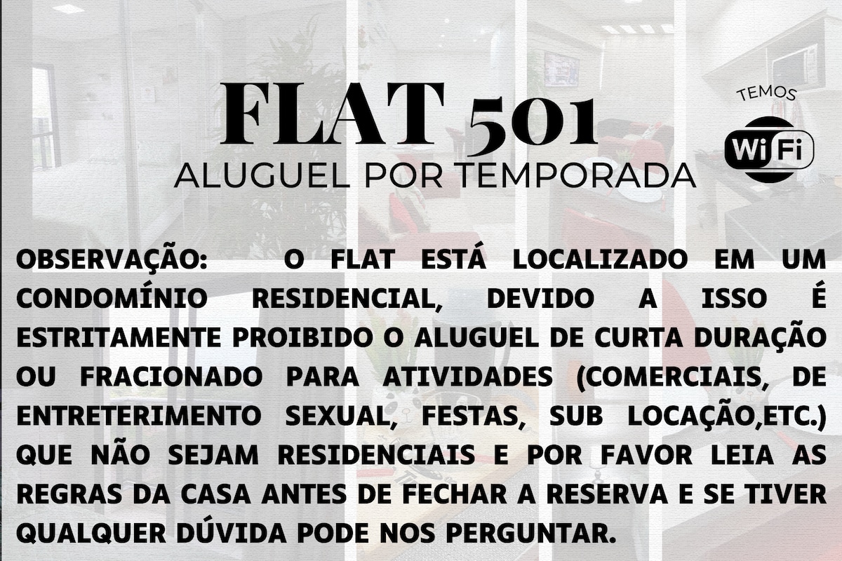 Flat 501, aconchego e segurança todos os dias!