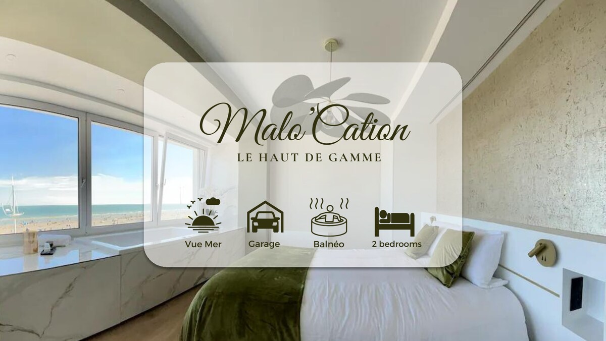 Le Haut de Gamme: Vue Mer - MALO 'Cation