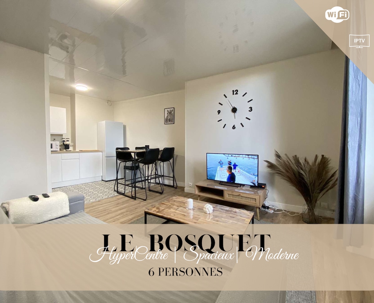 Le Bosquet - HyperCentre - 2CH - MyraConciergerie