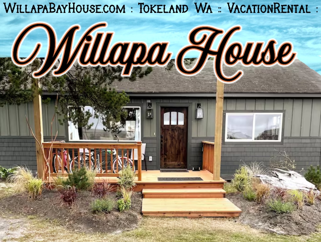 Willapa Bay House (dot) Com