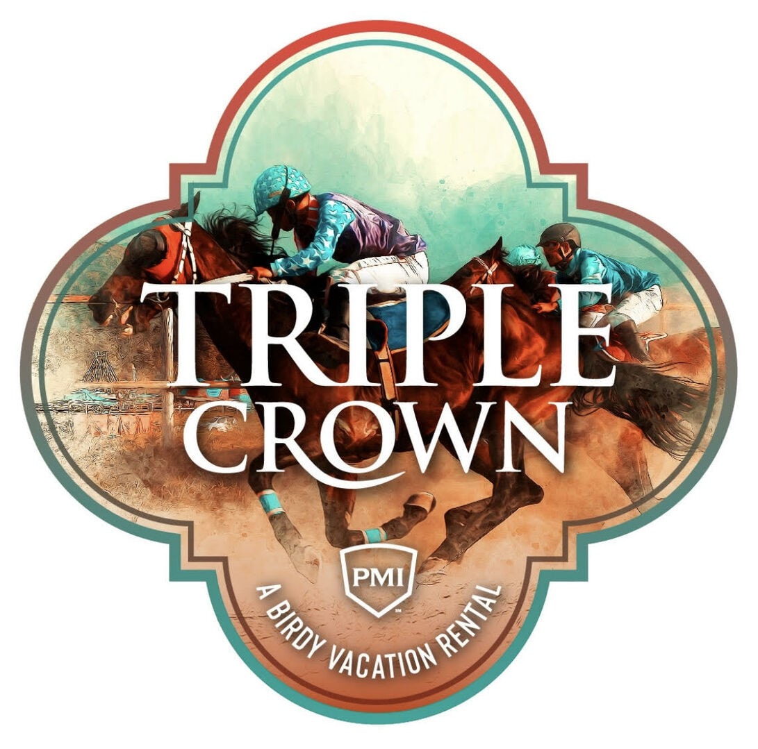Triple Crown - A Birdy Vacation Rental