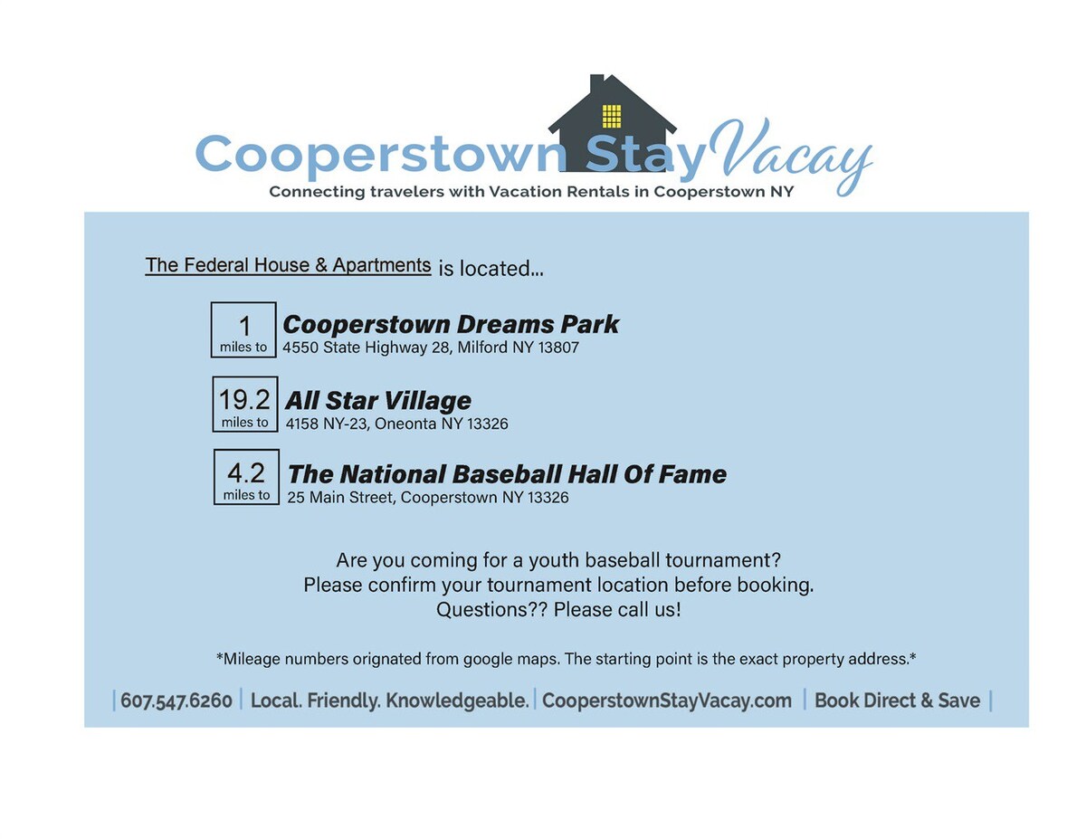 One mile from Cooperstown Dreams Park ~ 5 minutes